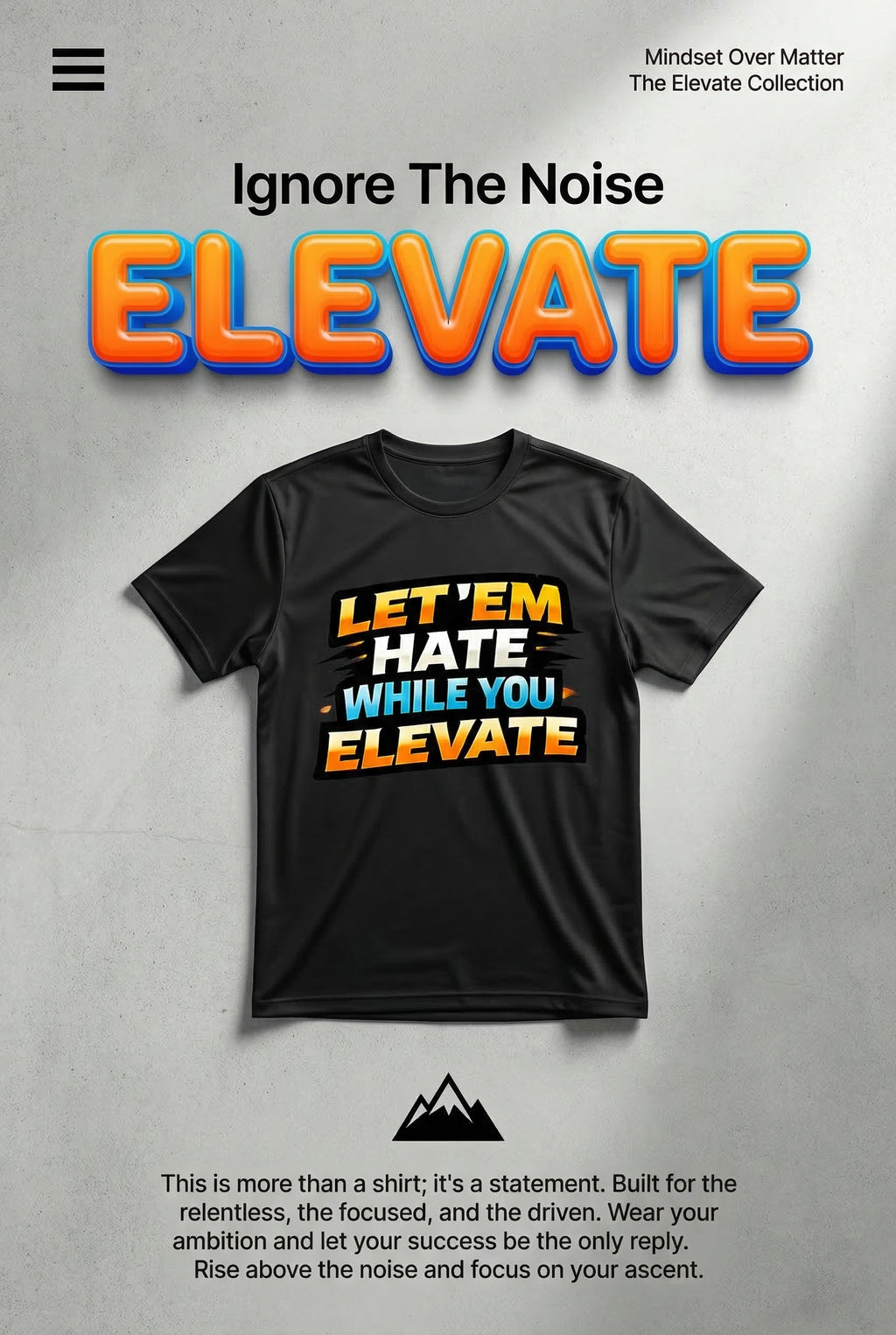 Short Sleeve T-Shirt "Let'em Hate While You Elevate"