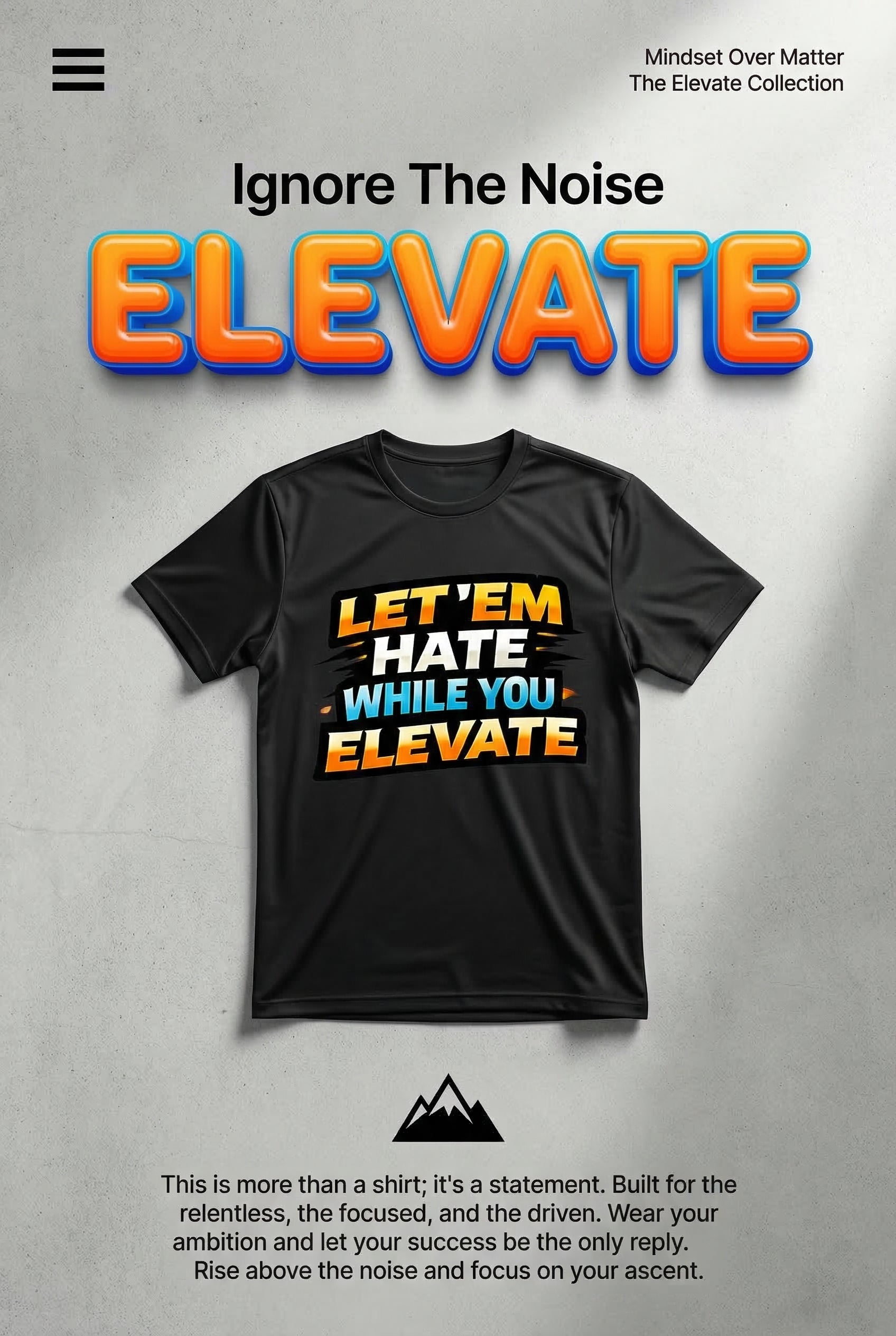 Short Sleeve T-Shirt "Let'em Hate While You Elevate"