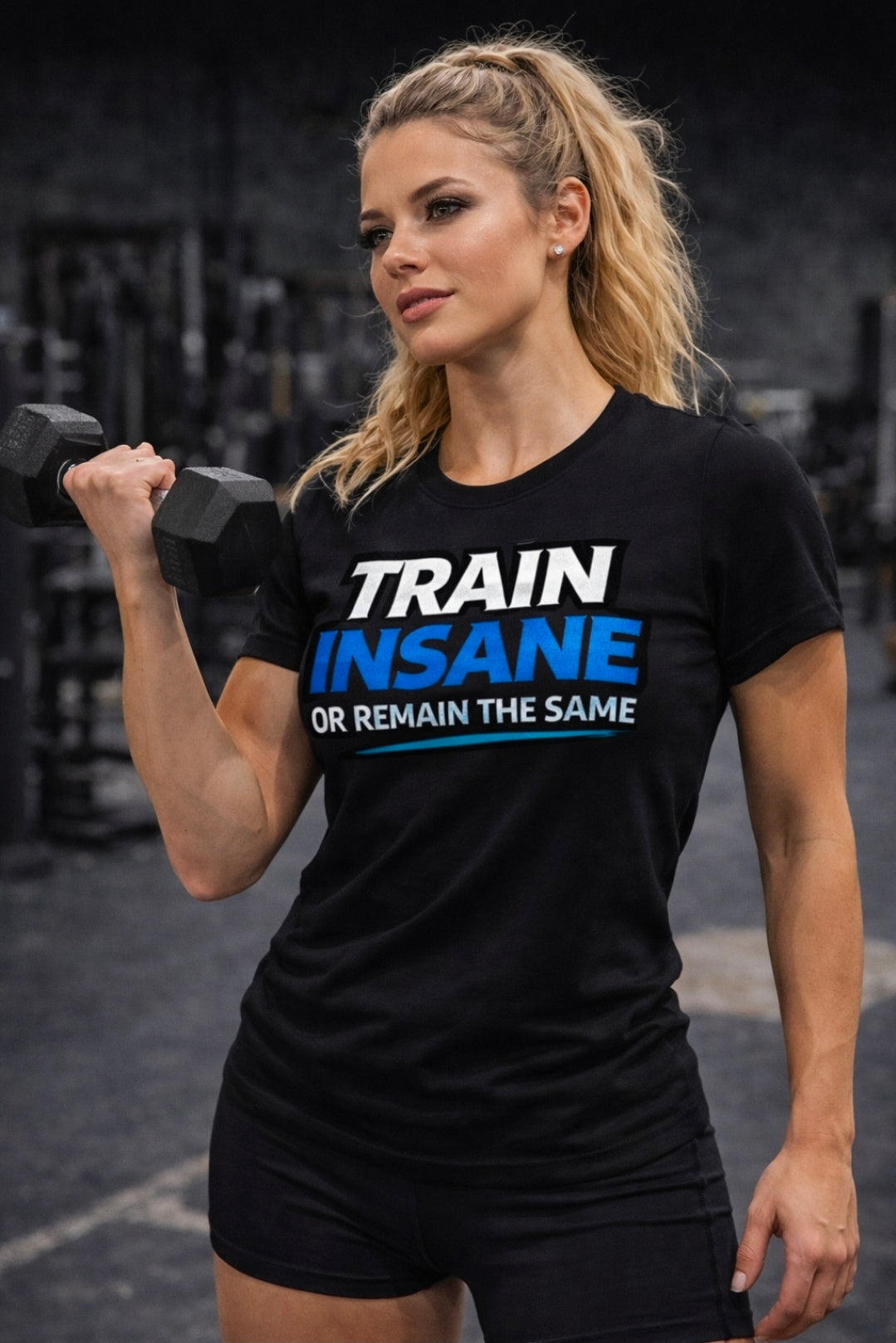 Short Sleeve T-Shirt "Train Insane or Remain the Same"